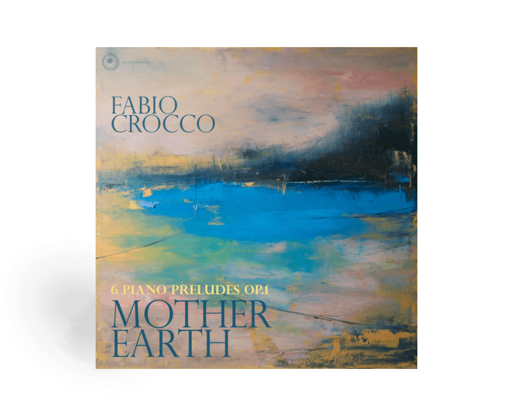 Fabio Crocco - 6 Preludes Op.1 - Mother Earth