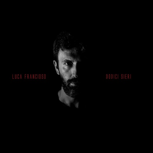 Dodici Sieri | Luca Francioso